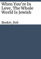 When_you_re_in_love__the_whole_world_is_Jewish
